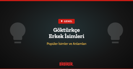 Göktürk Erkek İsimleri (2025)