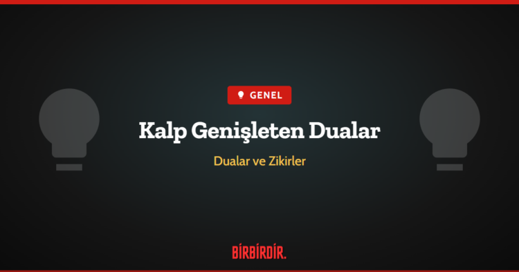 Kalp Genişleten Dualar